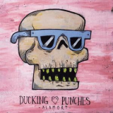 Ducking Punches - Alamort '2018