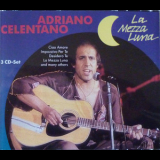 Adriano Celentano - La Mezza Luna  (CD1) '1990