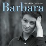 Barbara - 1960-1964 L'ascension 3 '2017
