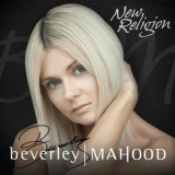 Beverley Mahood - New Religion '2017