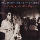 Bruce Hornsby & The Range - A Night On The Town (US, RCA, 2041-2-R) '1990