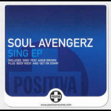 Soul Avengerz Feat. Angie Brown - Sing EP '2006