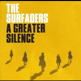 The Surfaders - A Greater Silence '2015