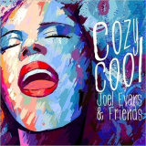 Joel Evans & Friends - Cozy Cool '2017