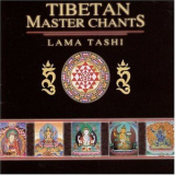 Lama Tashi - Tibetan Master Chants '2004