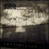 Stillife - Remembrance '2003