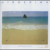 Hiroshima - Another Place '1985