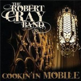 The Robert Cray Band - Cookin' In Mobile (live) '2010