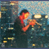 Tom Harrell - Sail Away '1989