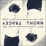Tracey Thorn - Solo Songs & Collaborations 1982 - 2015, Vol.1 '2015