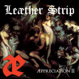 Leaether Strip - Aeppreciation Ii '2018