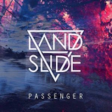 Landslide - Passenger '2018