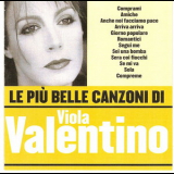 Viola Valentino - Le Piu Belle Canzoni Di Viola Valentino '2005