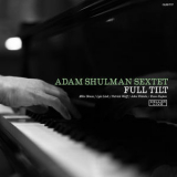 Adam Shulman Sextet - Full Tilt '2018