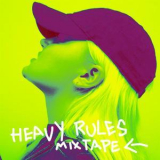 Alma - Heavy Rules Mixtape EP '2018