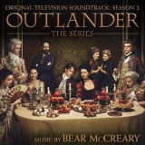 Bear Mccreary - Outlander: Season 2 '2016