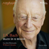 Les Arts Florissants, William Christie - J.S. Bach: Mass In B Minor, Bwv 232 (live) (CD1) '2018