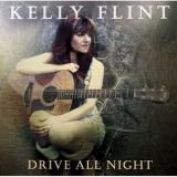 Kelly Flint - Drive All Night '2007