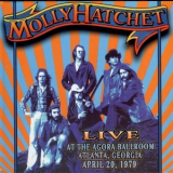 Molly Hatchet - Live At The Agora Ballroom '1979