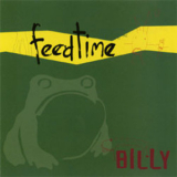 Feedtime - Billy '1996