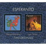 Esperanto - Danse Macabre & Last Tango '1974-75