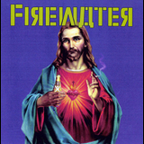 Firewater - Get Off The Cross...we Need The Wood For The Fire '1996