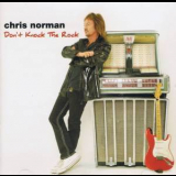 Chris Norman - Don't Knock The Rock '2017