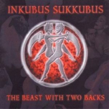 Inkubus Sukkubus - The Beast With Two Backs '2003