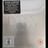 Dixie Chicks - DCX MMXVI '2017