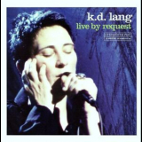 k.d. lang - Live By Request '2001