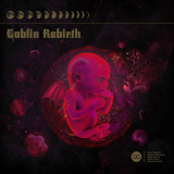 Goblin Rebirth - Goblin Rebirth '2015