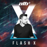 ATB - Flash X  '2015