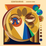 Centavrvs - Somos Uno '2018