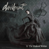 Devilment - II - The Mephisto Waltzes '2016