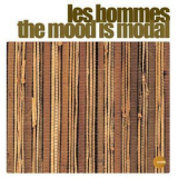 Les Hommes - The Mood Is Modal '2000