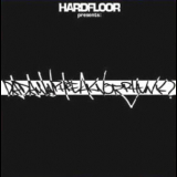 Hardfloor - Dadamnphreaknoizphunk ? '1995
