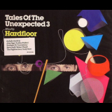 Hardfloor - Tales Of The Unexpected 3 (2CD) '2008