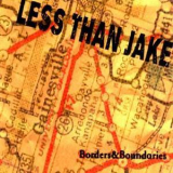 Less Than Jake - Borders & Boundaries '2000