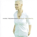 Marie Fredriksson - Ordet Ar Farval '2007