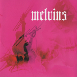Melvins - Chicken Switch  '2009