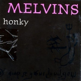 Melvins - Honky  '1997