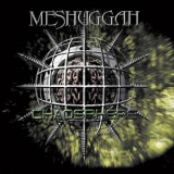 Meshuggah - Chaosphere '1998