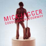 Mick Jagger - Goddess In The Doorway  '2001