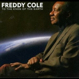 Freddy Cole - To The Ends Of The Earth '1997