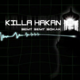 Killa Hakan - Semt Semt Sokak '2005