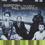 Paul Oakenfold - Swordfish '2001