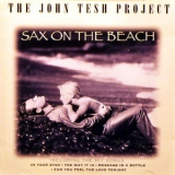 The John Tesh Project - Sax On The Beach '1995