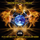 Prahlad - Movements Of Consciousness '2007