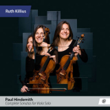 Ruth Killius - Hindemith: Complete Sonatas for Viola Solo '2018