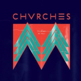 Chvrches - The Mother We Share '2012